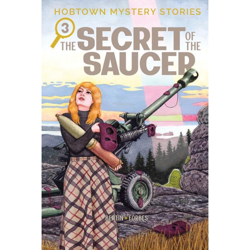Hobtown Mystery Stories TP Vol 03 The Secret Of The Saucer *PRE-ORDER*