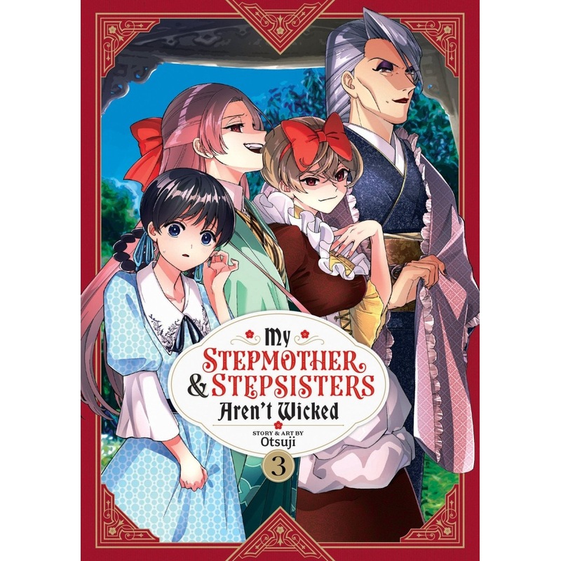 My Stepmother And Stepsisters Aren’t Wicked Vol. 3