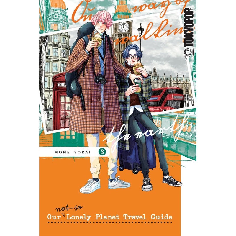 Our Not-So-Lonely Planet Travel Guide, Volume 3