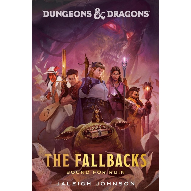 Dungeons & Dragons: The Fallbacks: Bound For Ruin