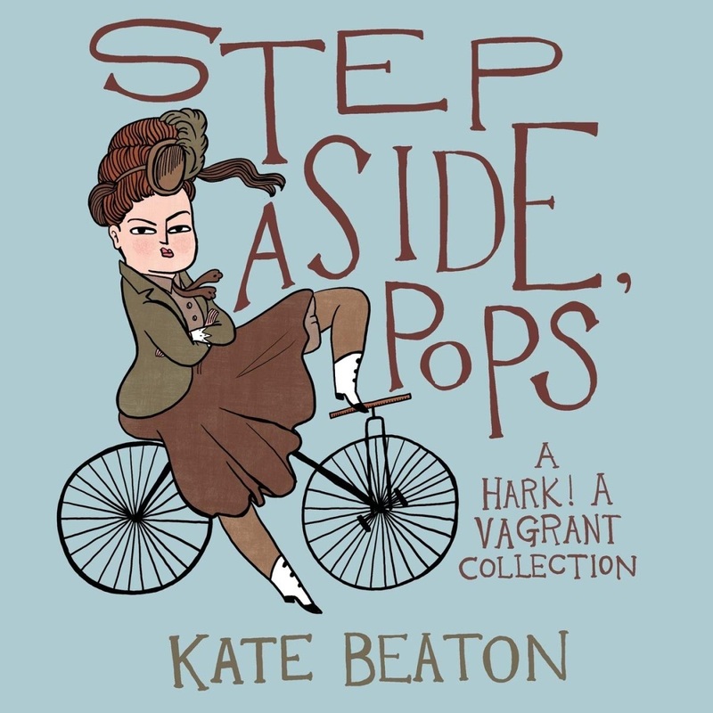 Step Aside Pops HC by Kate Beaton