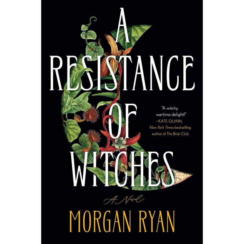 A Resistance Of Witches by Morgan Ryan HC (Novel)