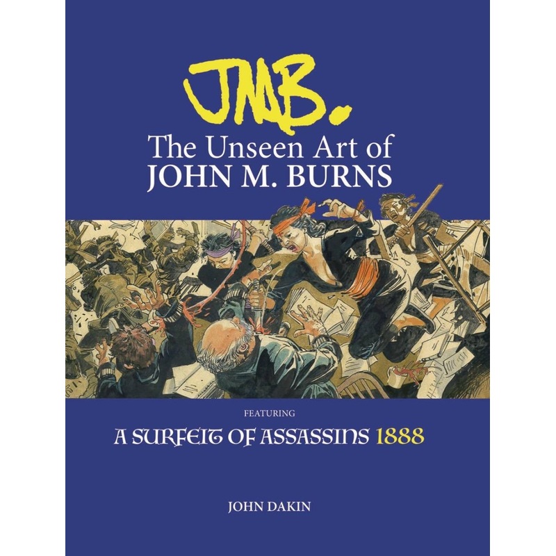 JMB The Unseen Art Of John M Burns HC