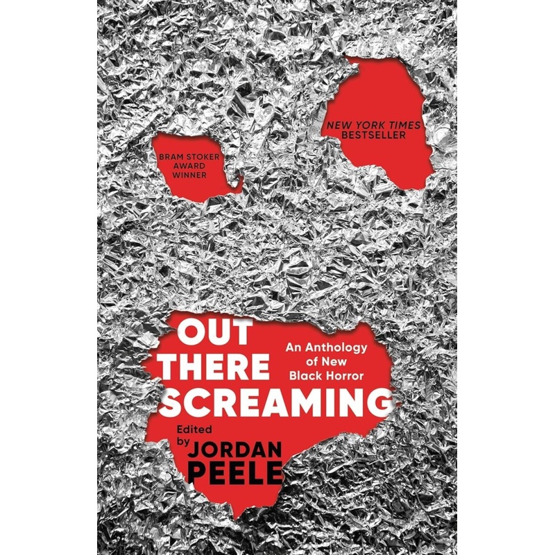 Out There Screaming: An Anthology Of New Black Horror