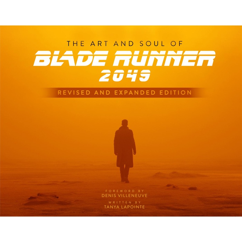 The Art and Soul of Blade Runner 2049 – Revised and Expanded Edition (Hardcover)