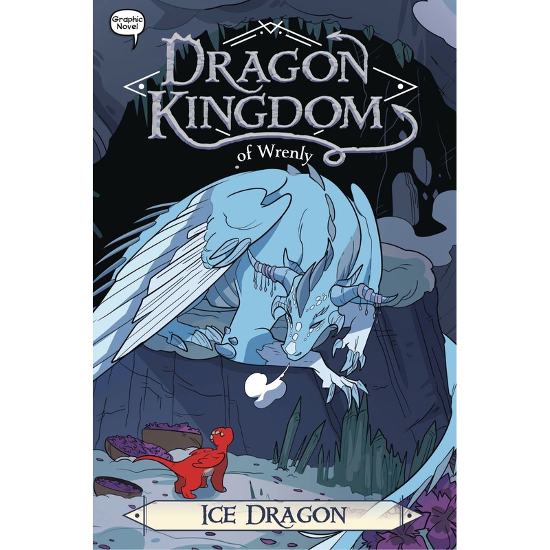 Dragon Kingdom of Wrenly, Vol 06: Ice Dragon