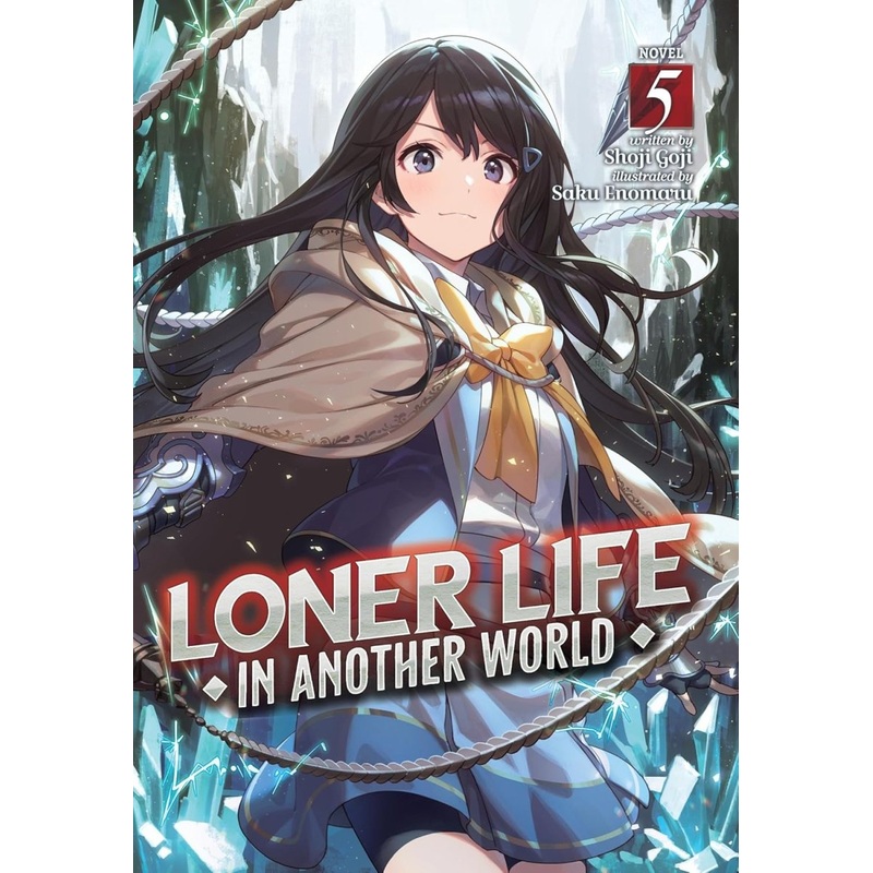 Loner Life In Another World (Light Novel) Vol. 05