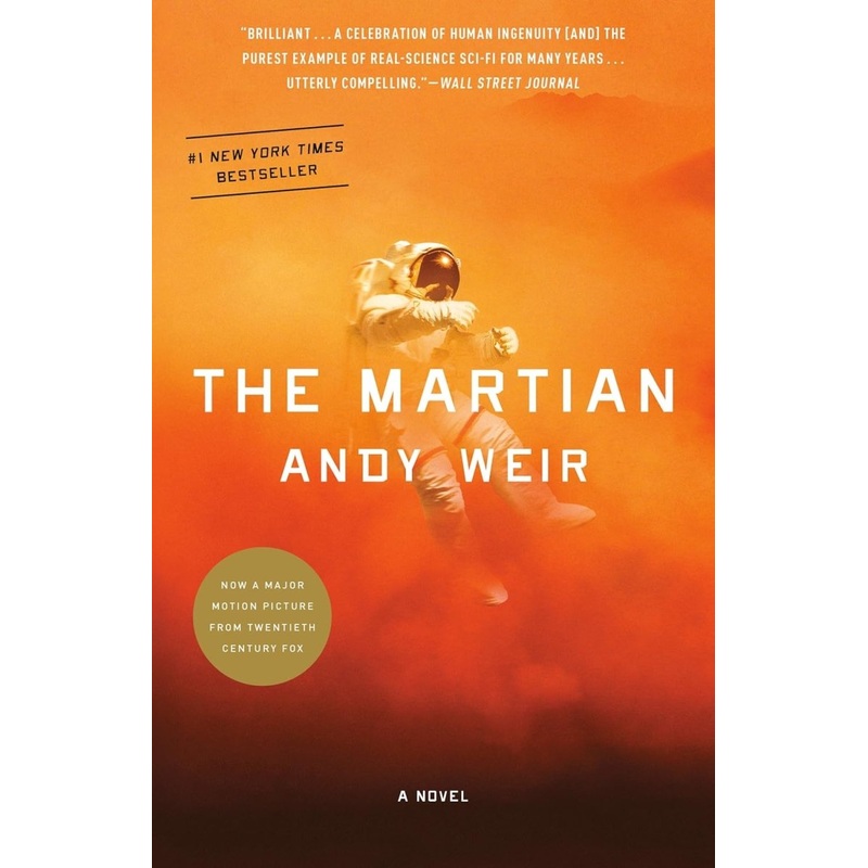 The Martian: A Novel by Andy Weir