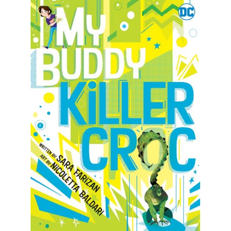 My Buddy, Killer Croc