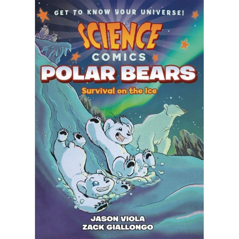 Science Comics: Polar Bears: Survival on the Ice