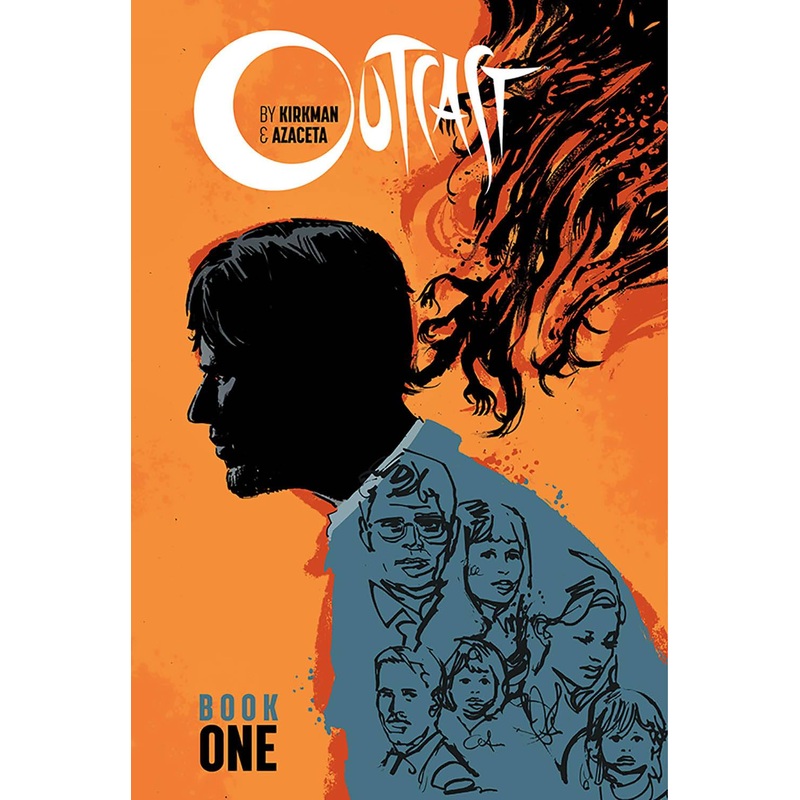 OUTCAST BY KIRKMAN & AZACETA HC BOOK 01 (MR)