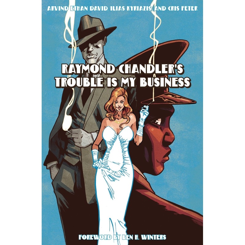 Raymond Chandler’s Trouble Is My Business HC