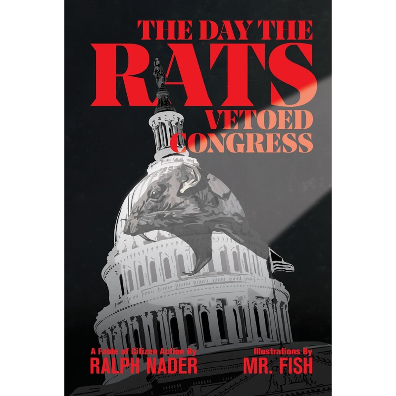 The Day The Rats Vetoed Congress (Hardcover)