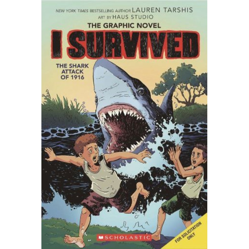 I Survived the Shark Attacks of 1916: A Graphic Novel (I Survived Graphic Novel #2)