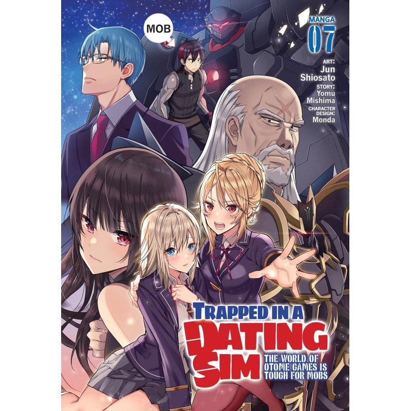 Trapped In A Dating Sim: The World Of Otome Games Is Tough For Mobs (Manga) Vol. 07