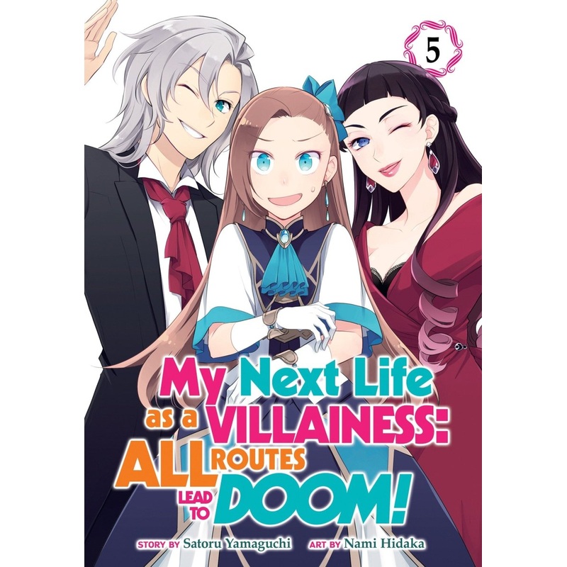 My Next Life As A Villainess: All Routes Lead To Doom! (Manga) Vol. 05