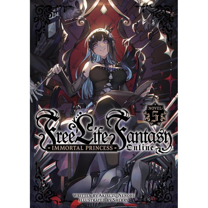 Free Life Fantasy Online: Immortal Princess (Light Novel) Vol. 5