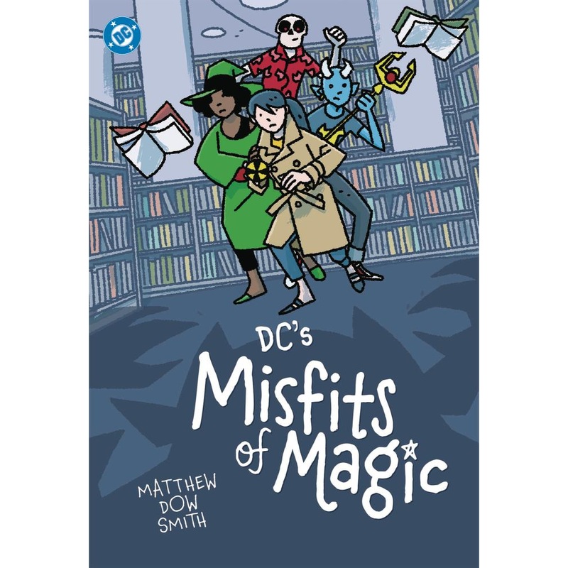 DC’s Misfits of Magic