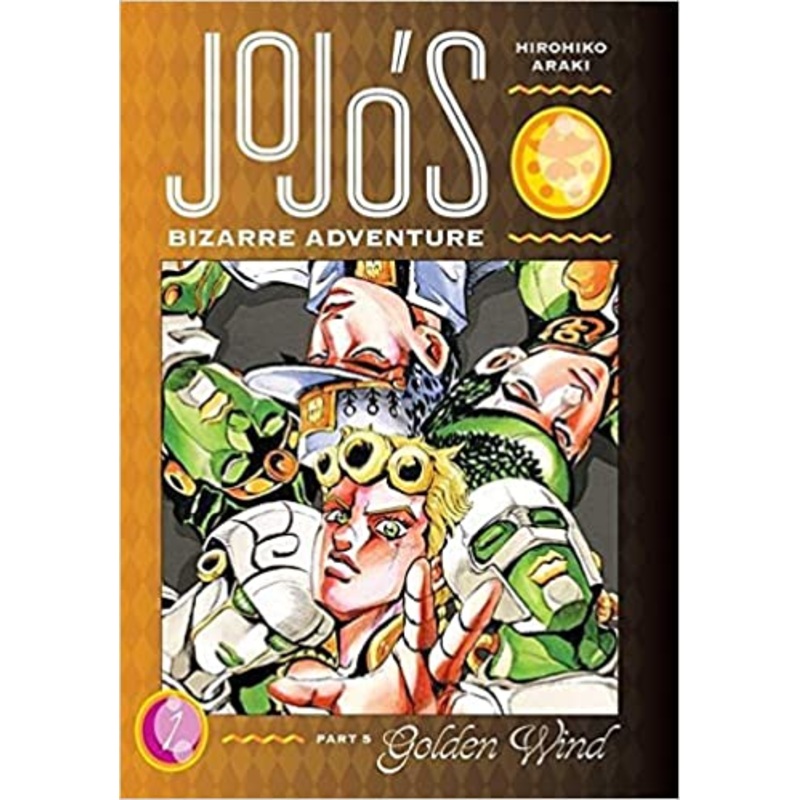 JoJo’s Bizarre Adventure: Part 5 – Golden Wind, Vol. 01
