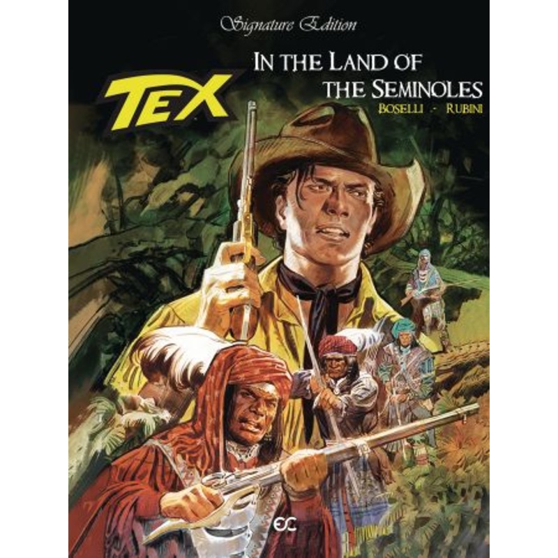 Tex: In the Land of the Seminoles (Hardcover)