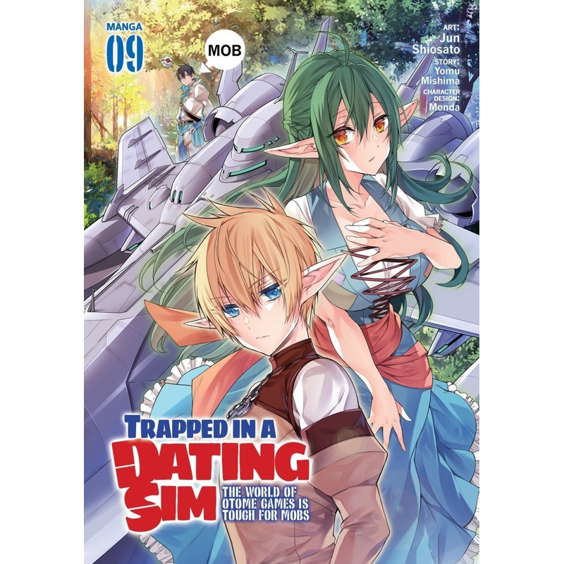 Trapped In A Dating Sim: The World Of Otome Games Is Tough For Mobs (Manga) Vol. 09