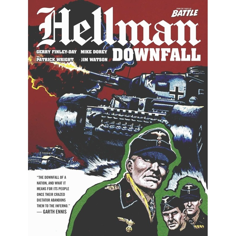 Hellman Of Hammer Force: Downfall: Including The Early Adventures TP
