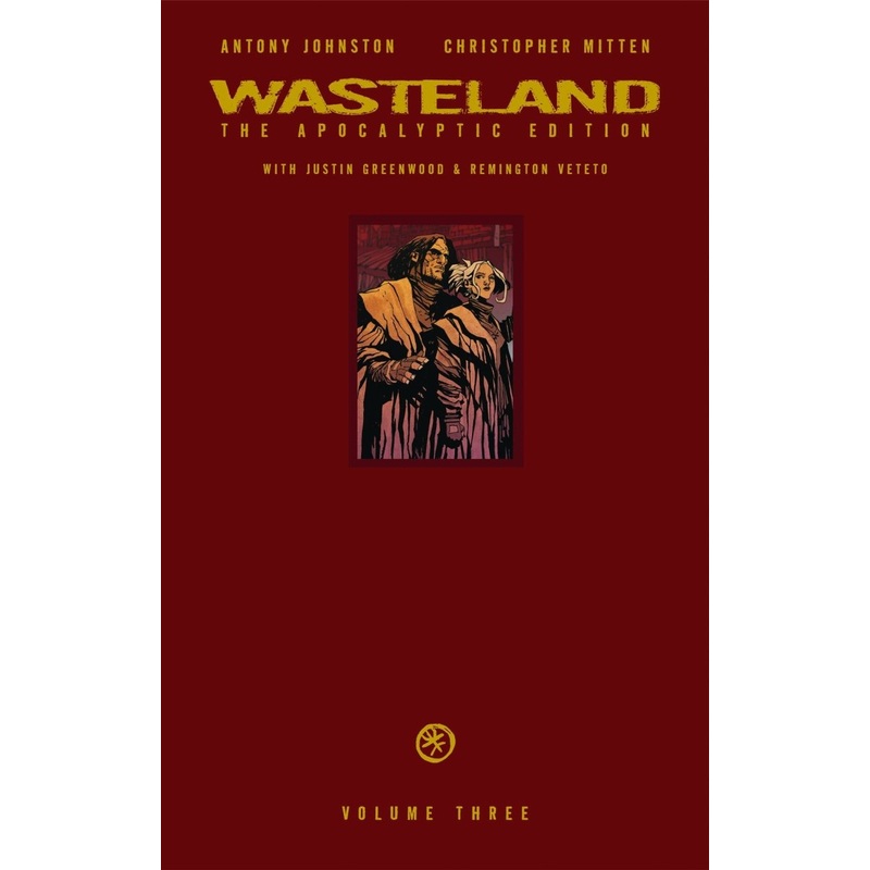 Wasteland: Apocalyptic Edition HC Vol 03