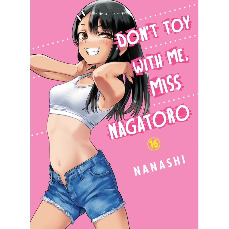 Don’t Toy With Me, Miss Nagatoro 16