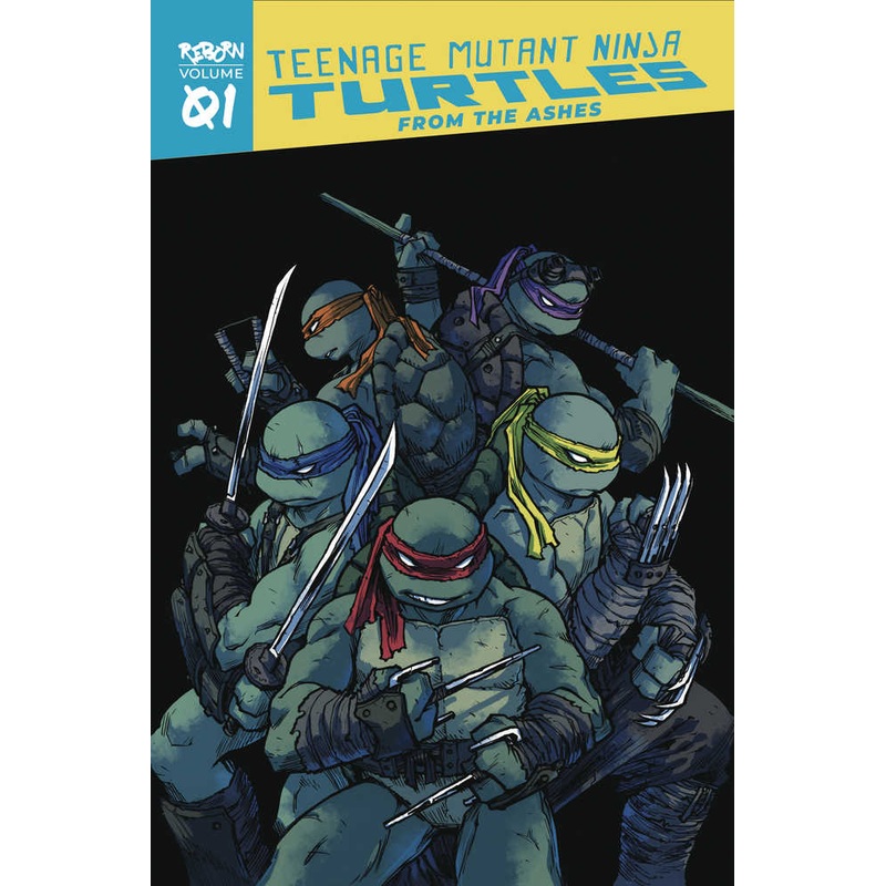 Teenage Mutant Ninja Turtles Reborn TPB Volume 01 From The Ashes
