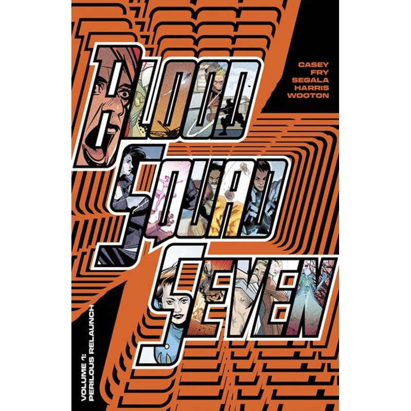 Blood Squad Seven TP Vol 01 Perilous Relaunch