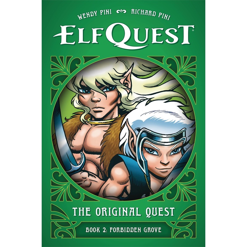 ElfQuest: The Original Quest: Book 2–Forbidden Grove (Hardcover)
