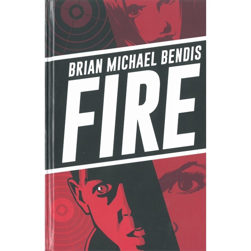 Fire GN HC by Brian Michael Bendis