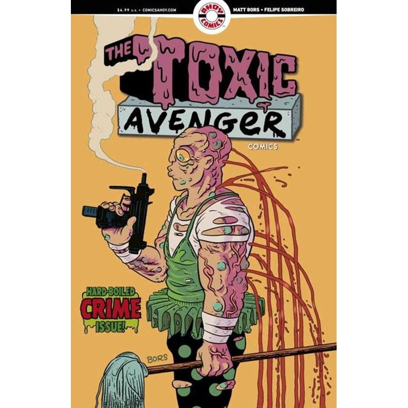 Toxic Avenger Comics #2 Cover B 3 Copy Matt Bors Unlock Variant (Mature)
