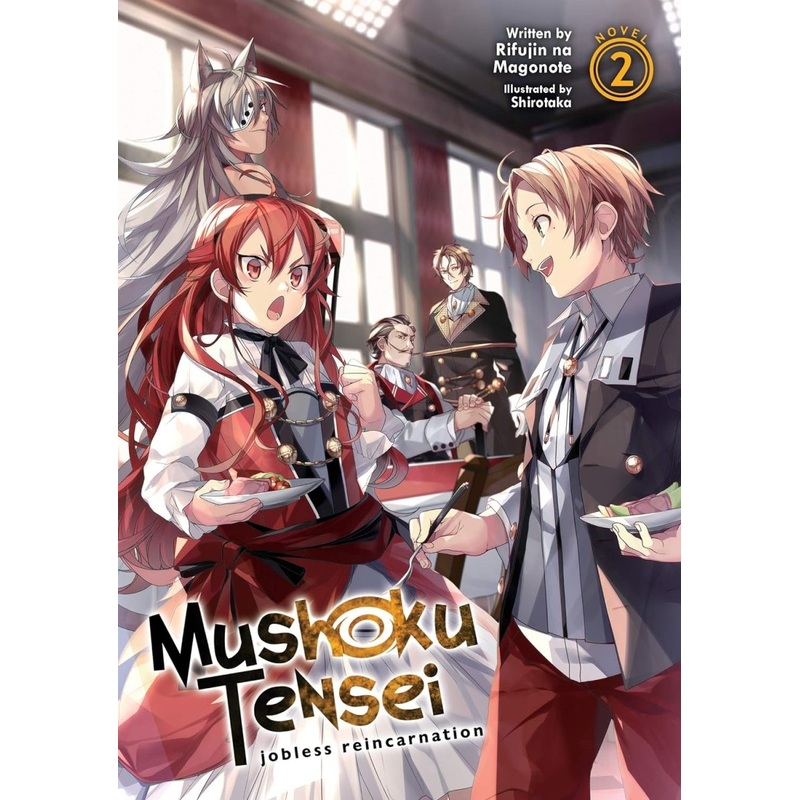 Mushoku Tensei: Jobless Reincarnation (Light Novel) Vol. 02