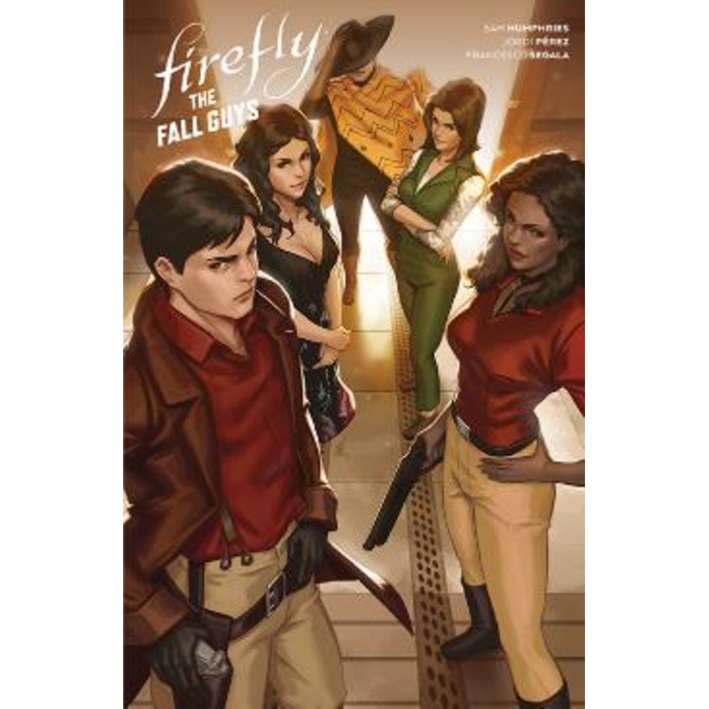 Firefly: The Fall Guys (Hardcover)