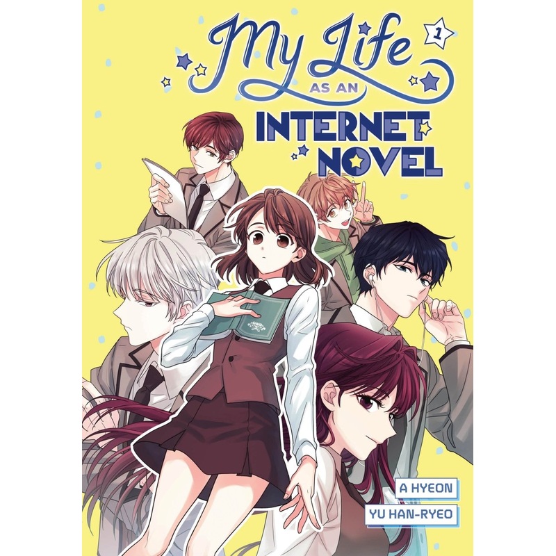 My Life As An Internet Novel Vol. 1 *PRE-ORDER*
