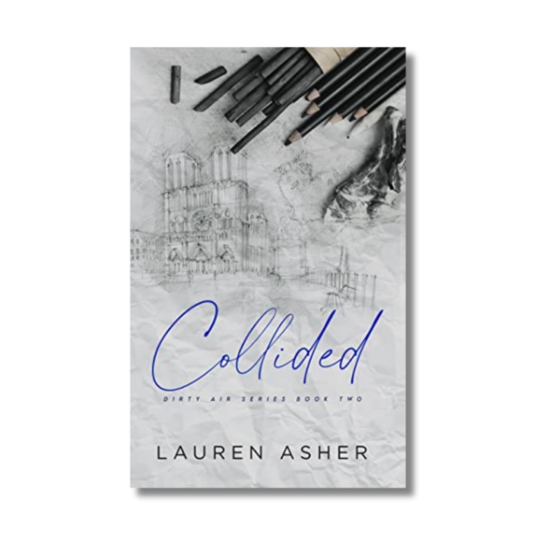 Collided (Dirty Air Series Book 2)