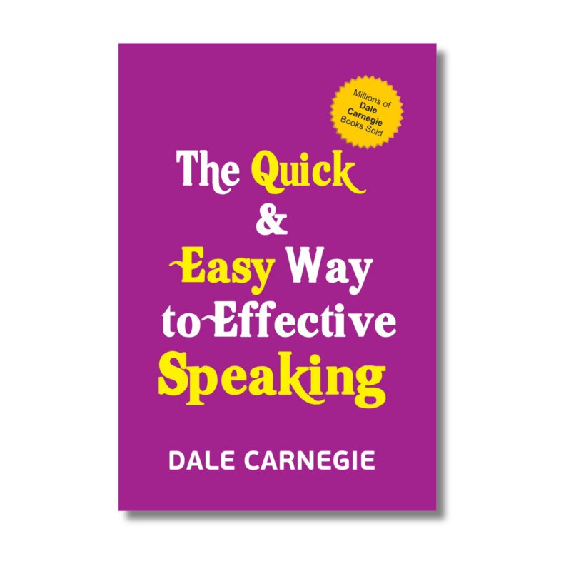 The Quick and Easy Way to Effective Speaking