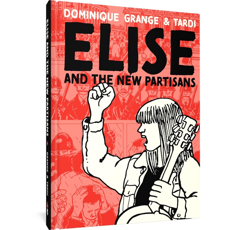 Elise & the New Partisans (Hardcover)