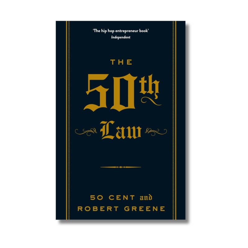 The 50th Law by 50 Cent and Robert Greene (Paperback)
