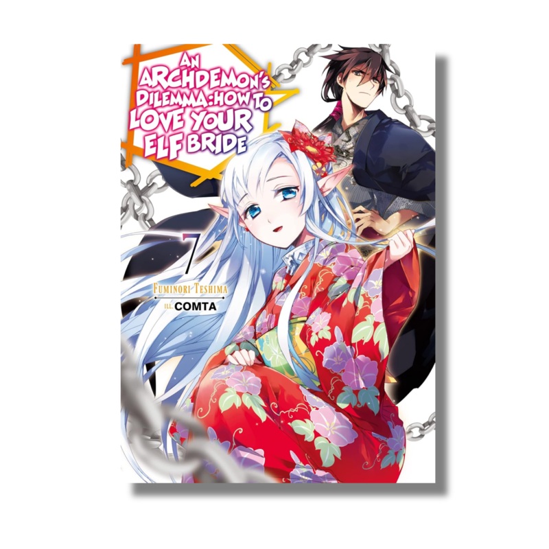 An Archdemon’s Dilemma: How to Love Your Elf Bride: Volume 7