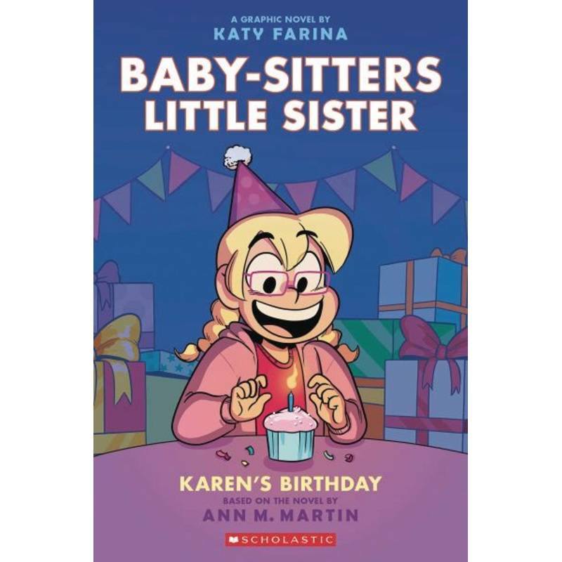 Karen’s Birthday: A Graphic Novel (Baby-sitters Little Sister #6)