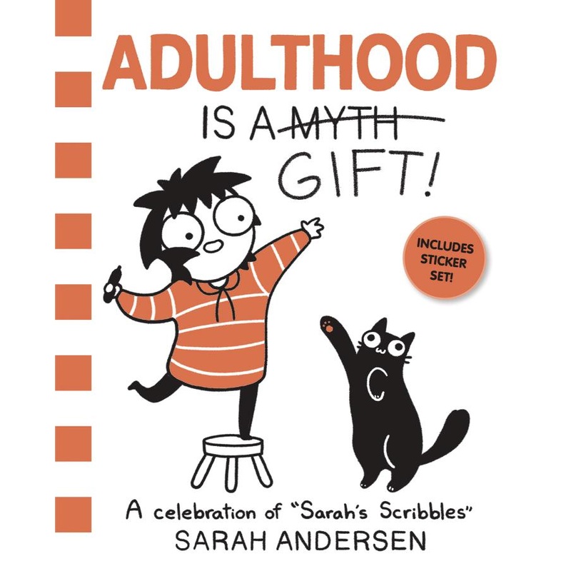 Adulthood Is a Gift!: A Celebration of Sarah’s Scribbles, Vol. 5