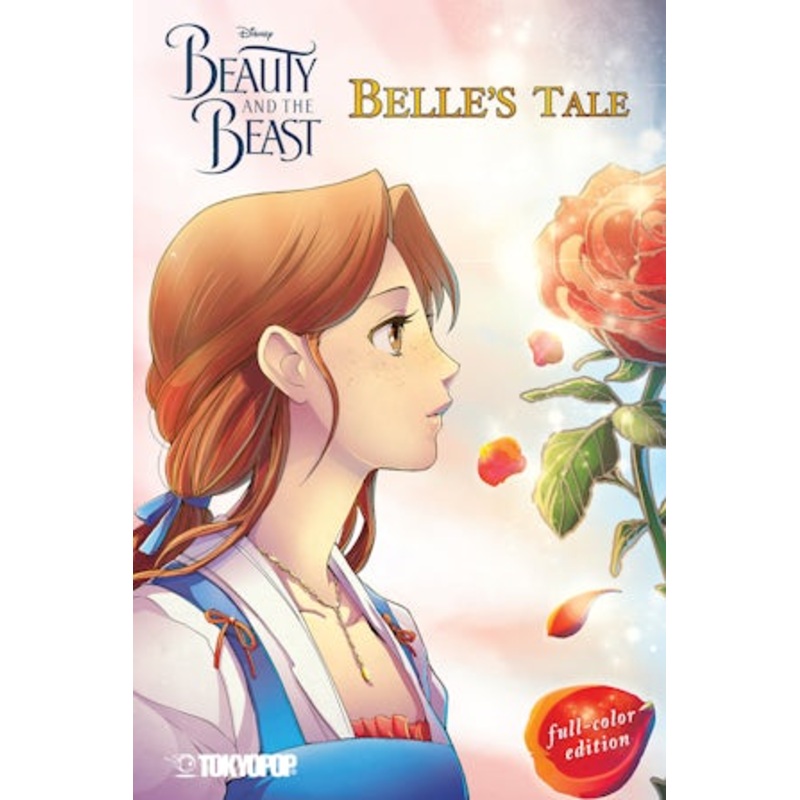 Disney Manga: Beauty and the Beast – Belle’s Tale (Full-Color Edition)