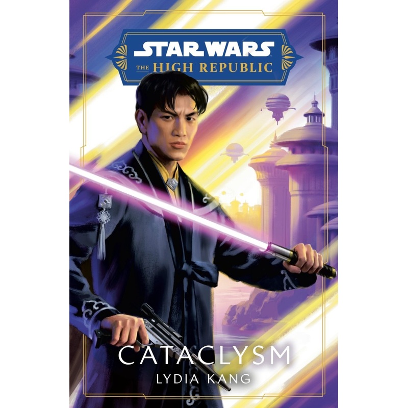 Star Wars: Cataclysm (The High Republic) (Novel)