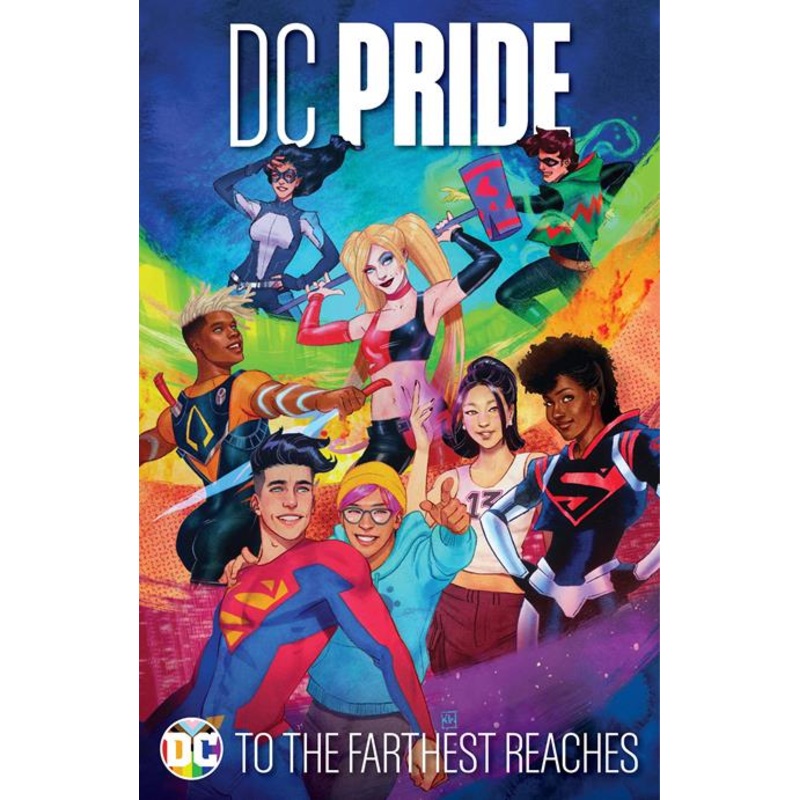 DC Pride: To The Farthest Reaches HC