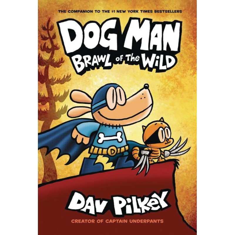 Dog Man: Brawl of the Wild: A Graphic Novel (Dog Man #6)