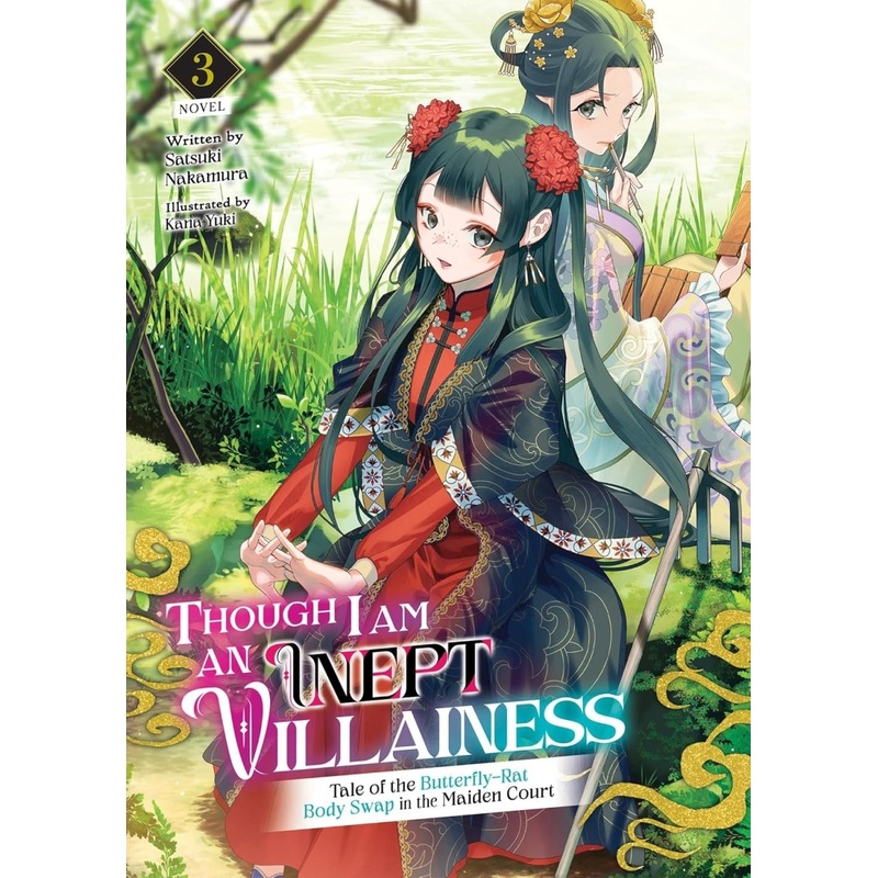 Though I Am An Inept Villainess: Tale Of The Butterfly-Rat Body Swap In The Maiden Court (Light Novel) Vol. 3