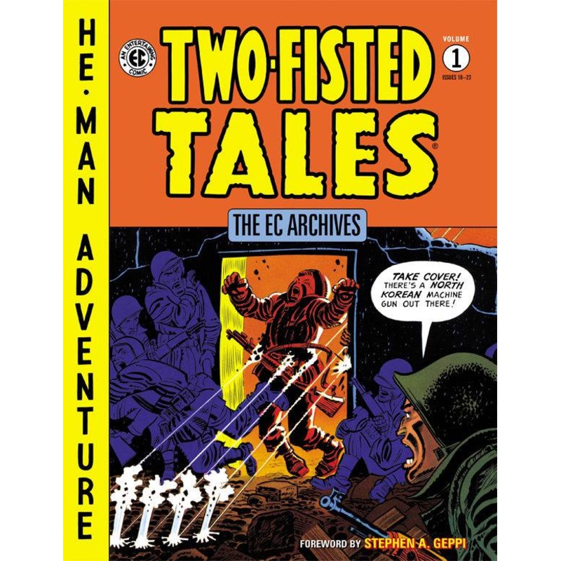EC Archives Two Fisted Tales HC Vol 01