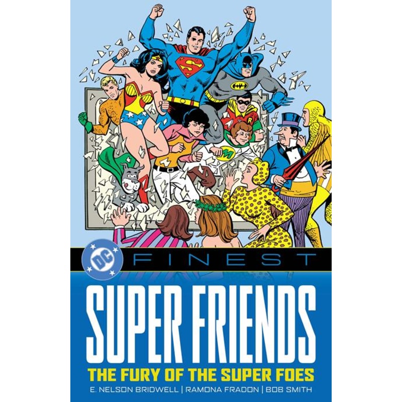 DC Finest: Super Friends The Fury Of The Super Foes TP *PRE-ORDER*